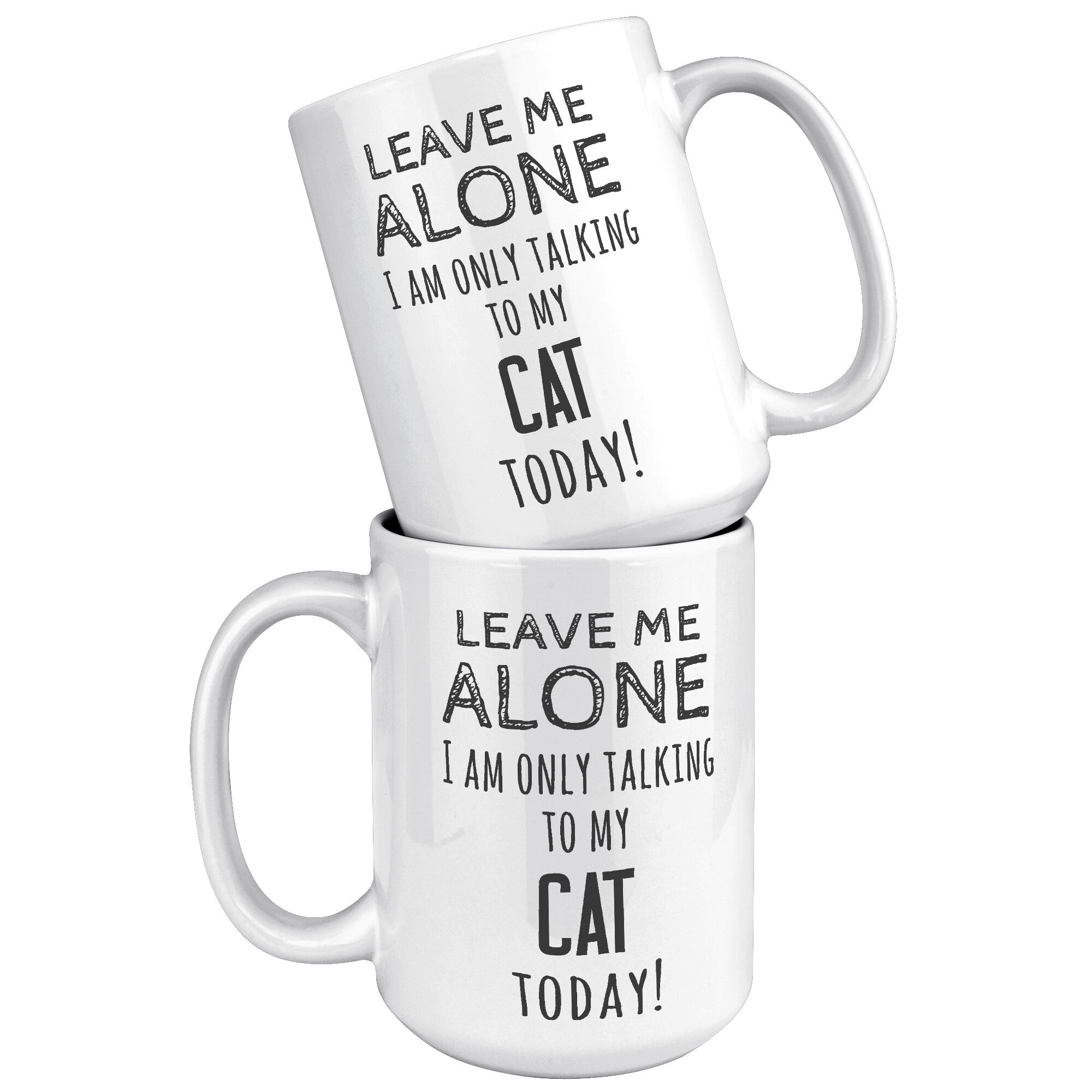 Leave_me_Alone_15oz_White_Stacked_Mockup_png.jpg