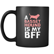 a Basset hound is my bff