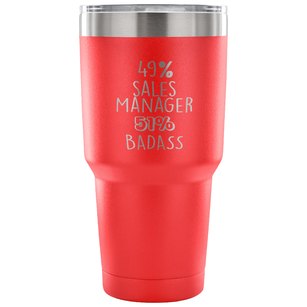 49% Sales Manager, Badass Tumbler 30oz
