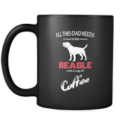 All this Dad needs is his Beagle and a cup of coffee-Black Mug