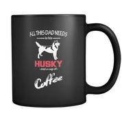 All this Dad needs is his Husky and a cup of coffee