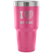 I love my bike Tumbler 30oz