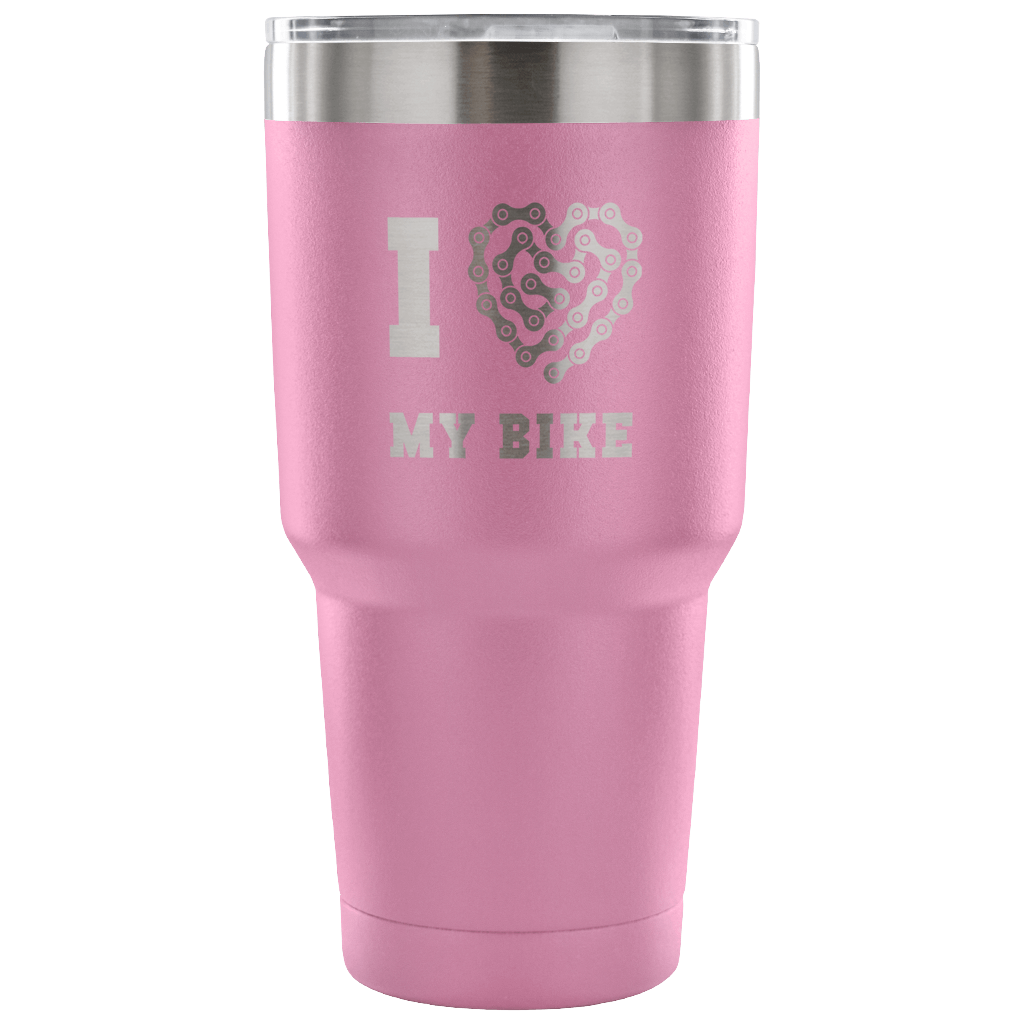 I love my bike Tumbler 30oz