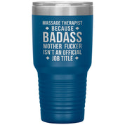 Massage Therapist badass 30 oz