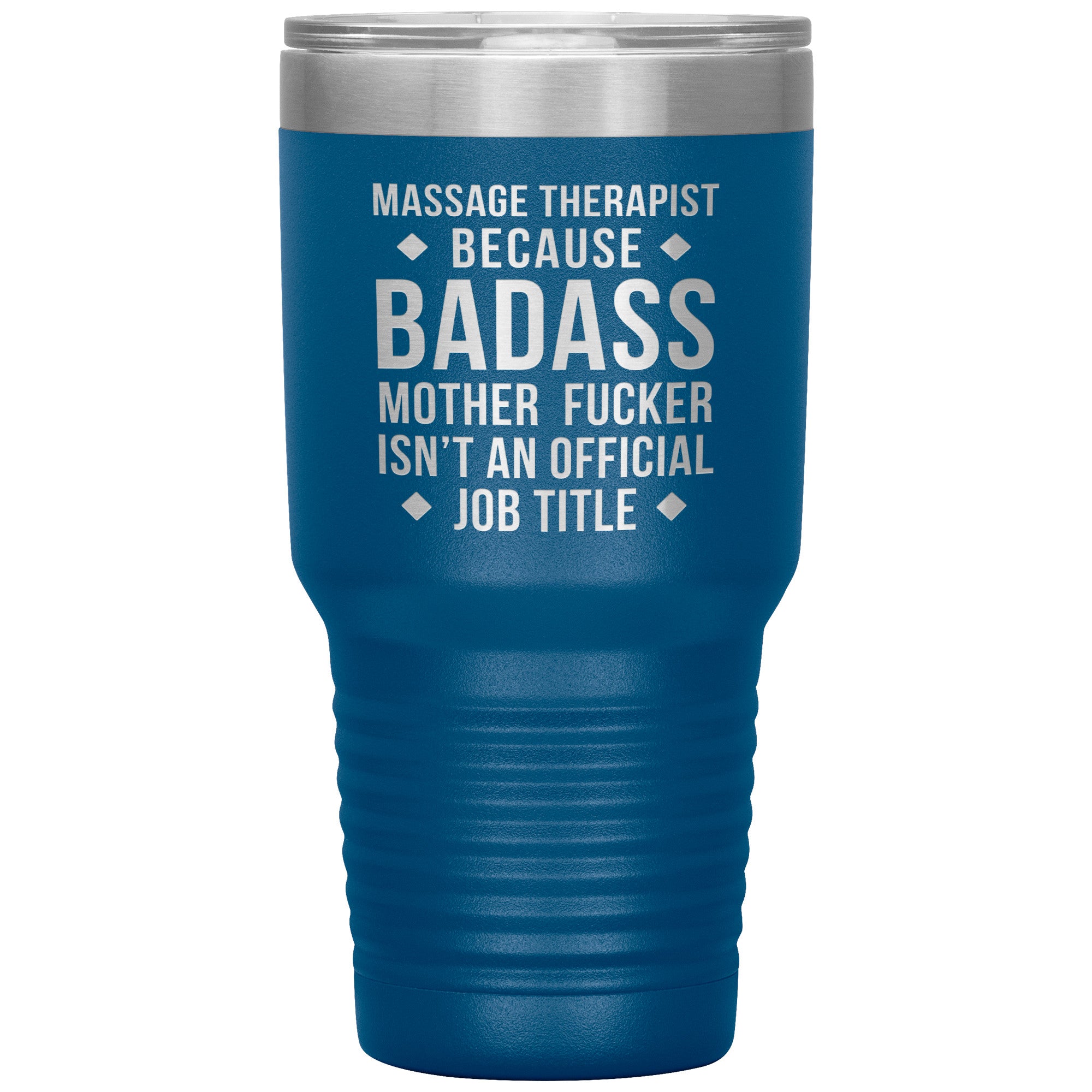 Massage Therapist badass 30 oz