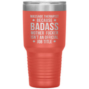 Massage Therapist badass 30 oz