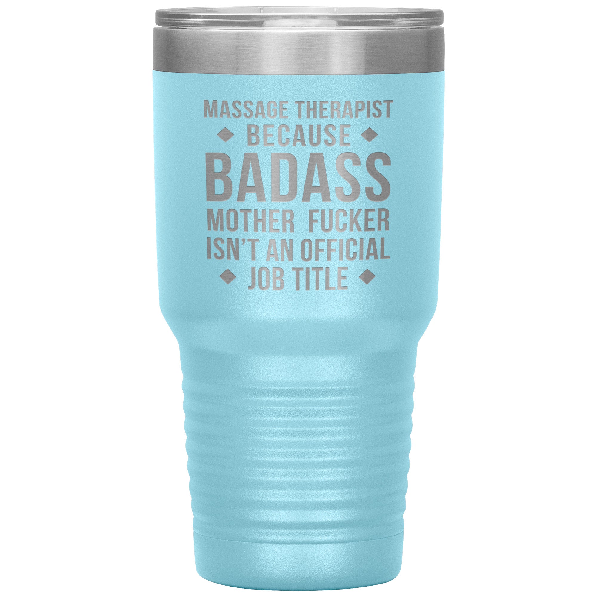 Massage Therapist badass 30 oz