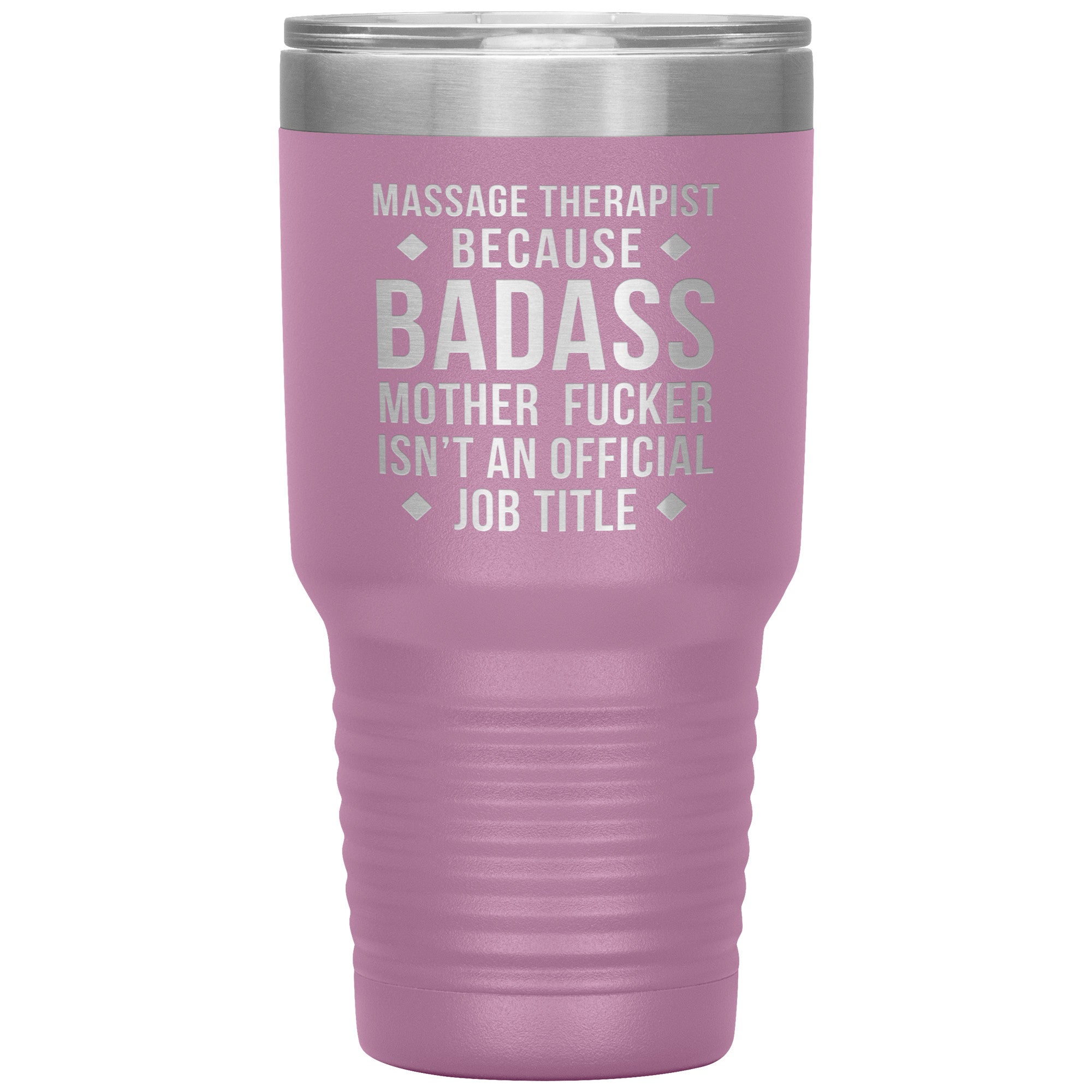 Massage Therapist badass 30 oz