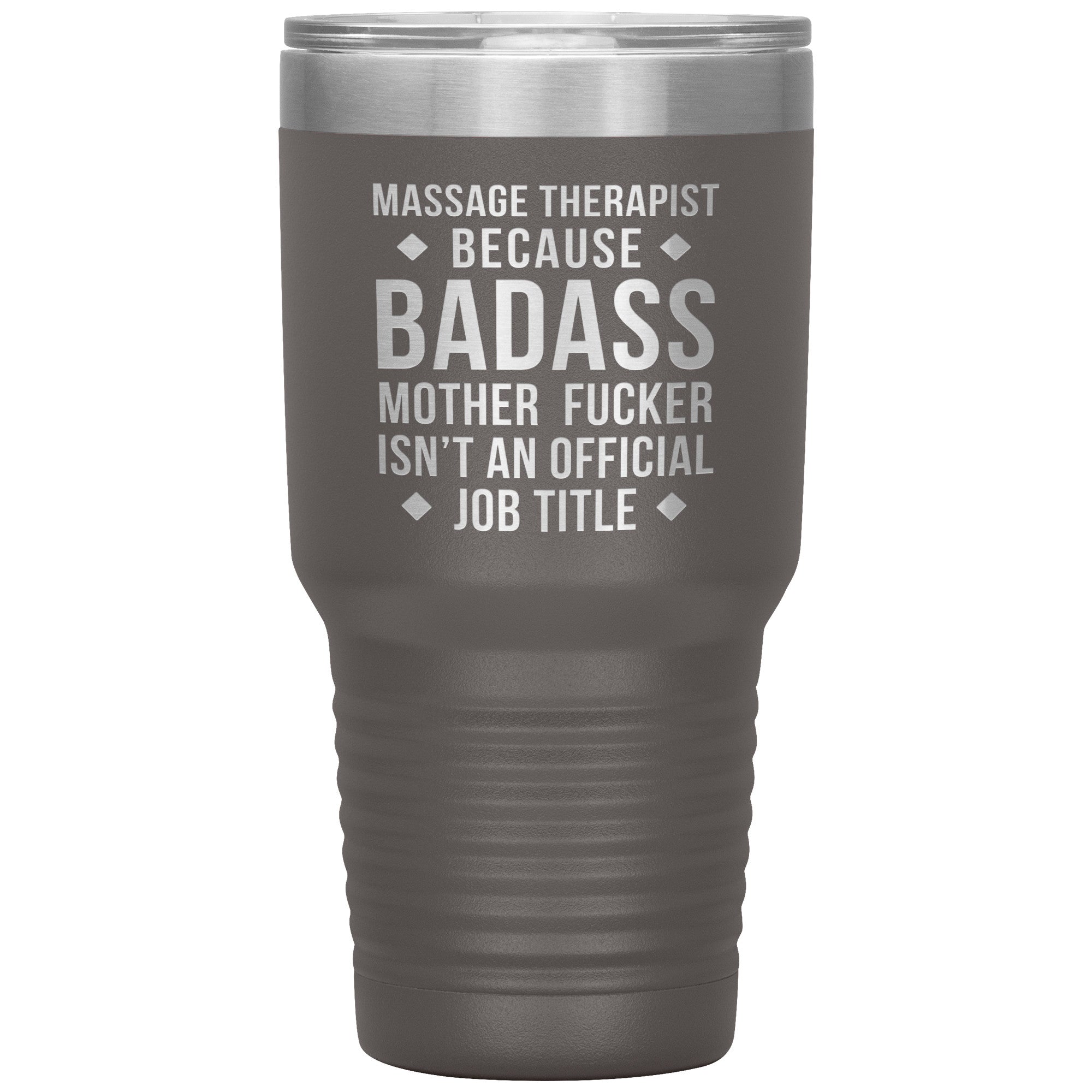 Massage Therapist badass 30 oz