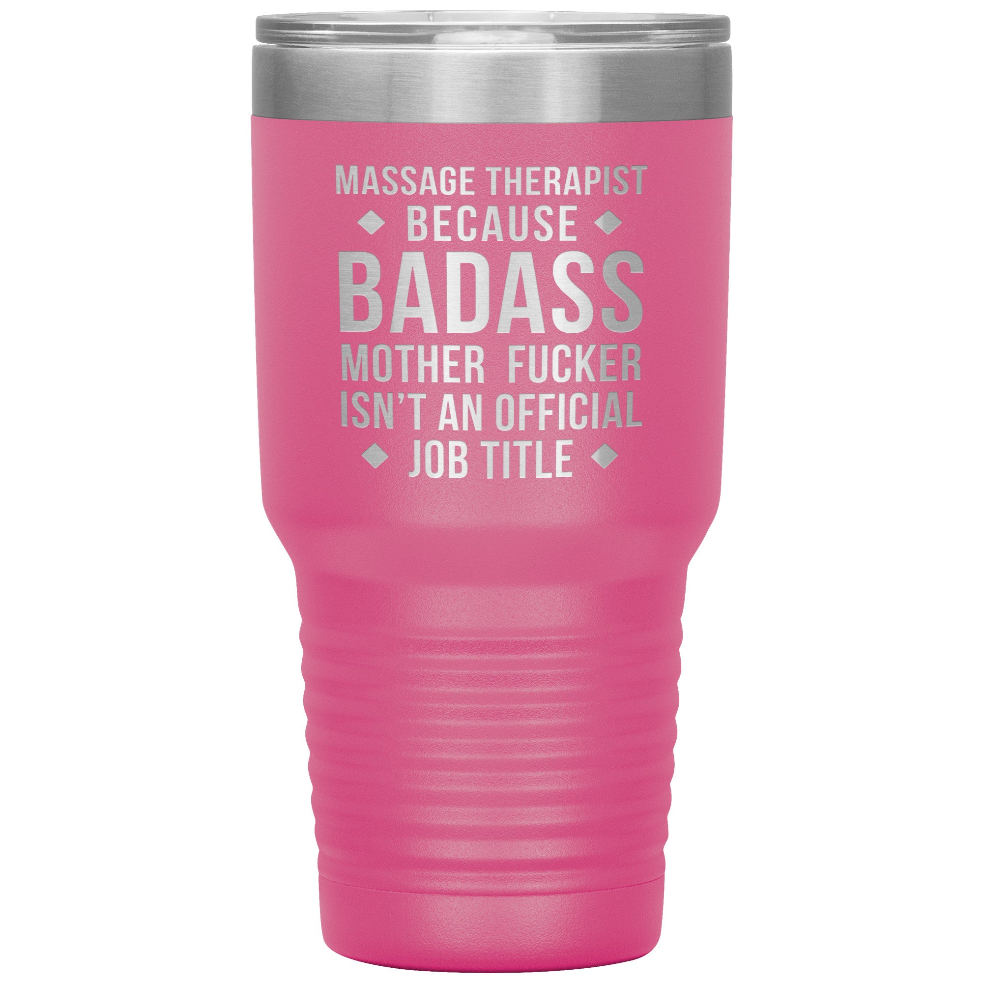 Massage Therapist badass 30 oz