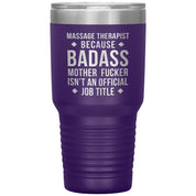 Massage Therapist badass 30 oz