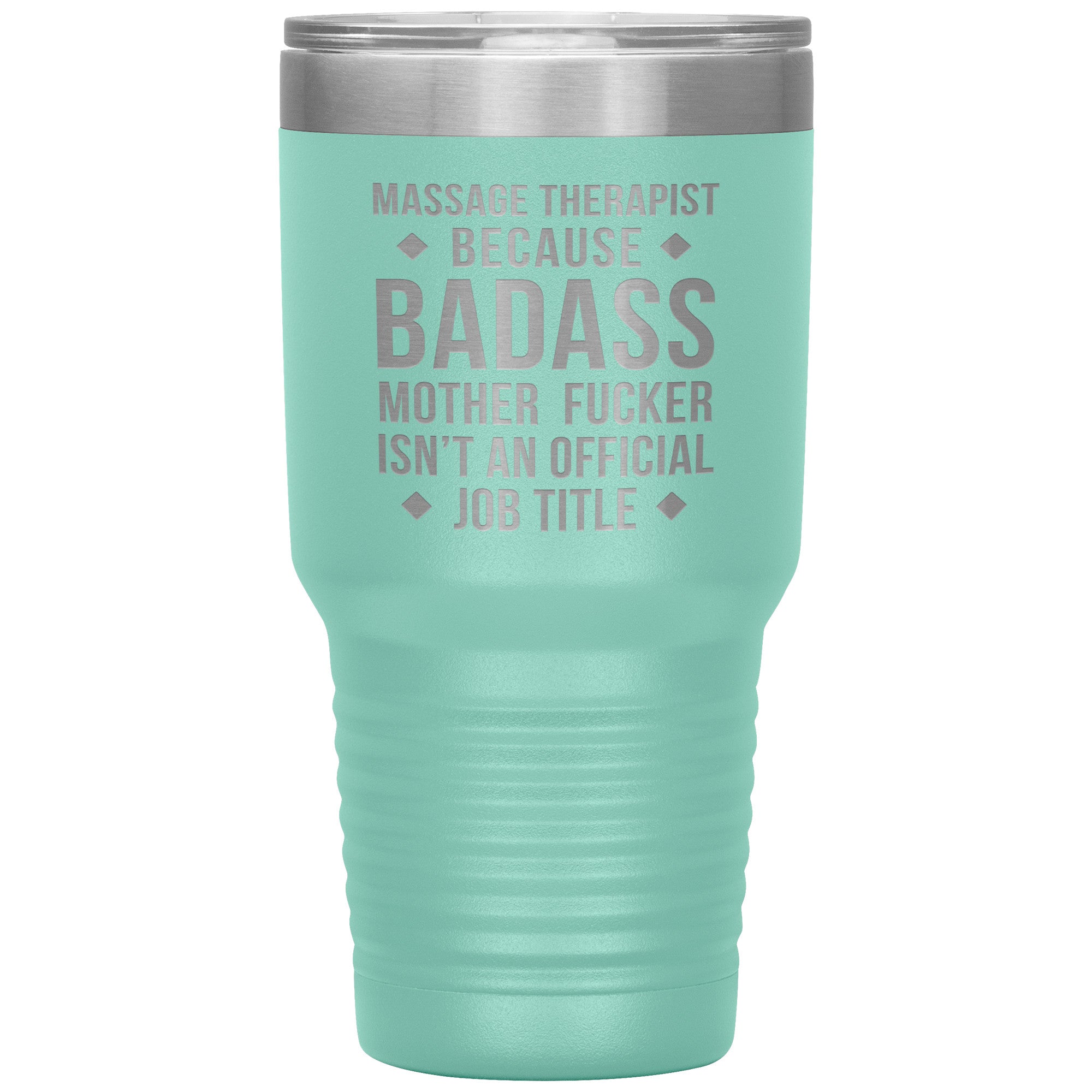 Massage Therapist badass 30 oz