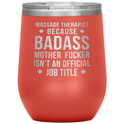 Massage Therapist badass, Tumbler 12oz