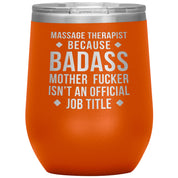 Massage Therapist badass, Tumbler 12oz