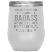 Massage Therapist badass, Tumbler 12oz