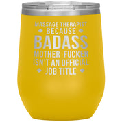 Massage Therapist badass, Tumbler 12oz