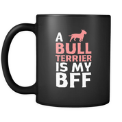 a Bull terrier is my bff