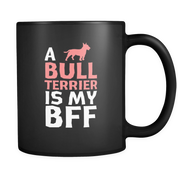 a Bull terrier is my bff