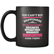 But you can become a Business Oprations Manager and that's pretty much the same thin