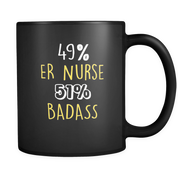 49% ER Nurse 51% Badass