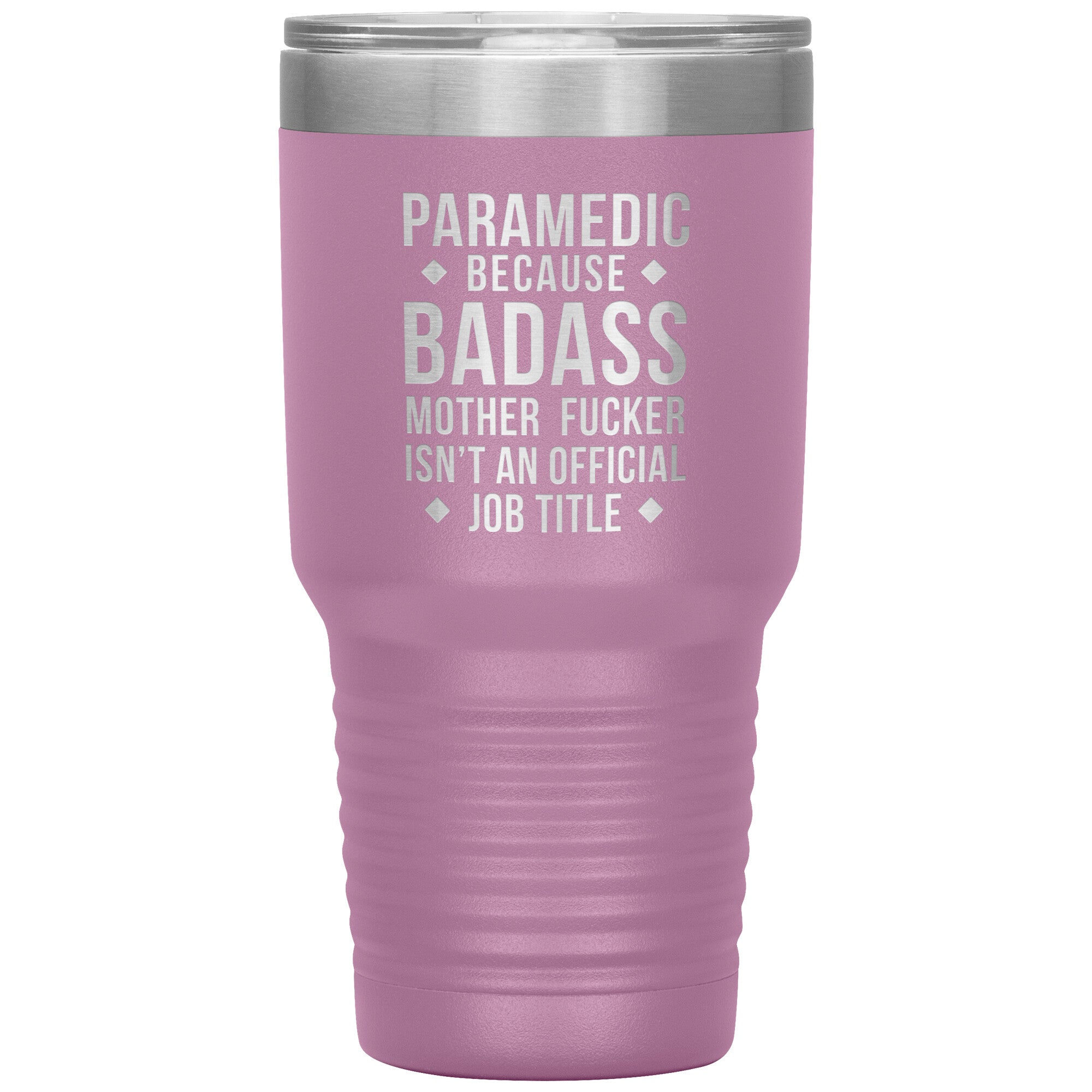 Paramedic Badass, Tumbler 30 Oz