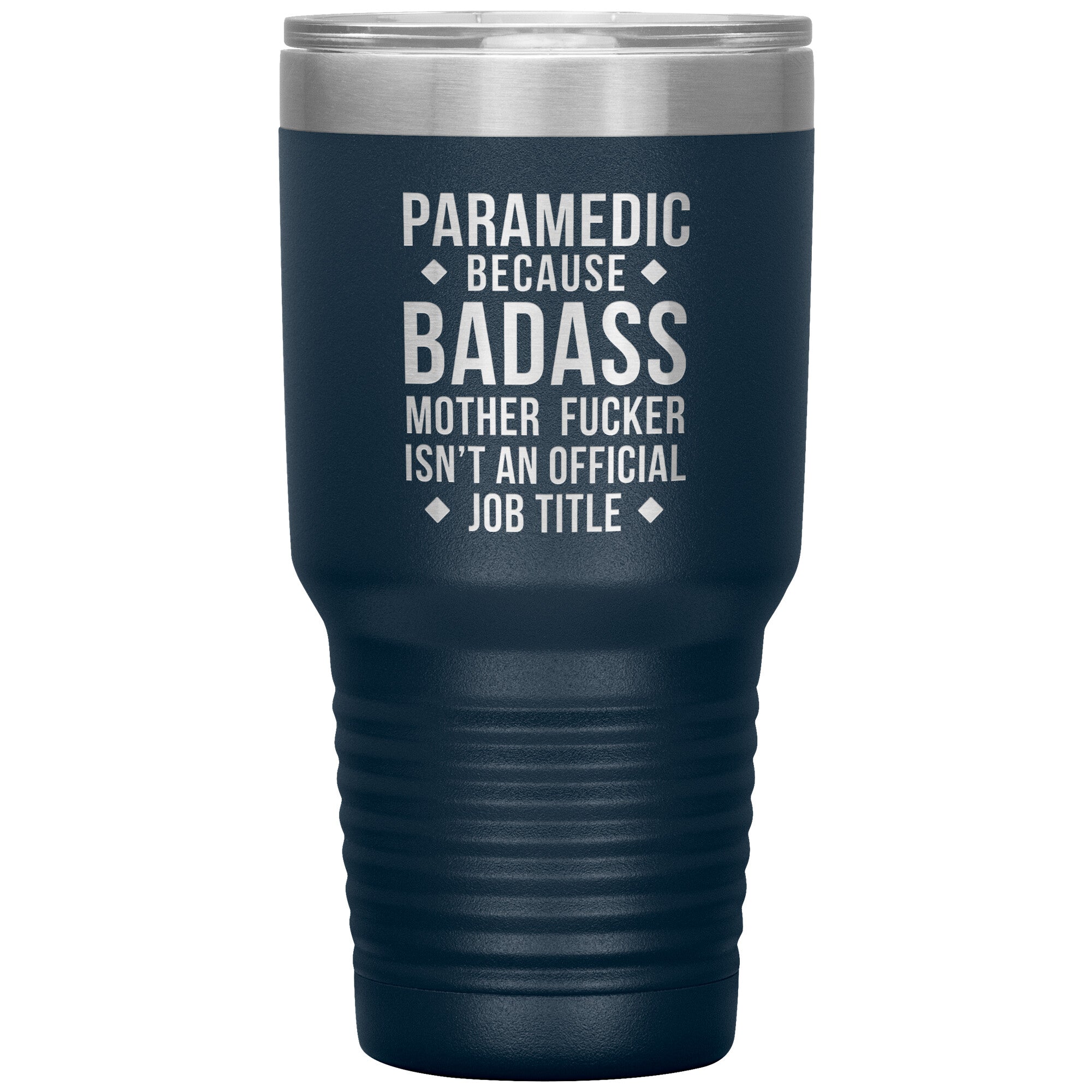 Paramedic Badass, Tumbler 30 Oz