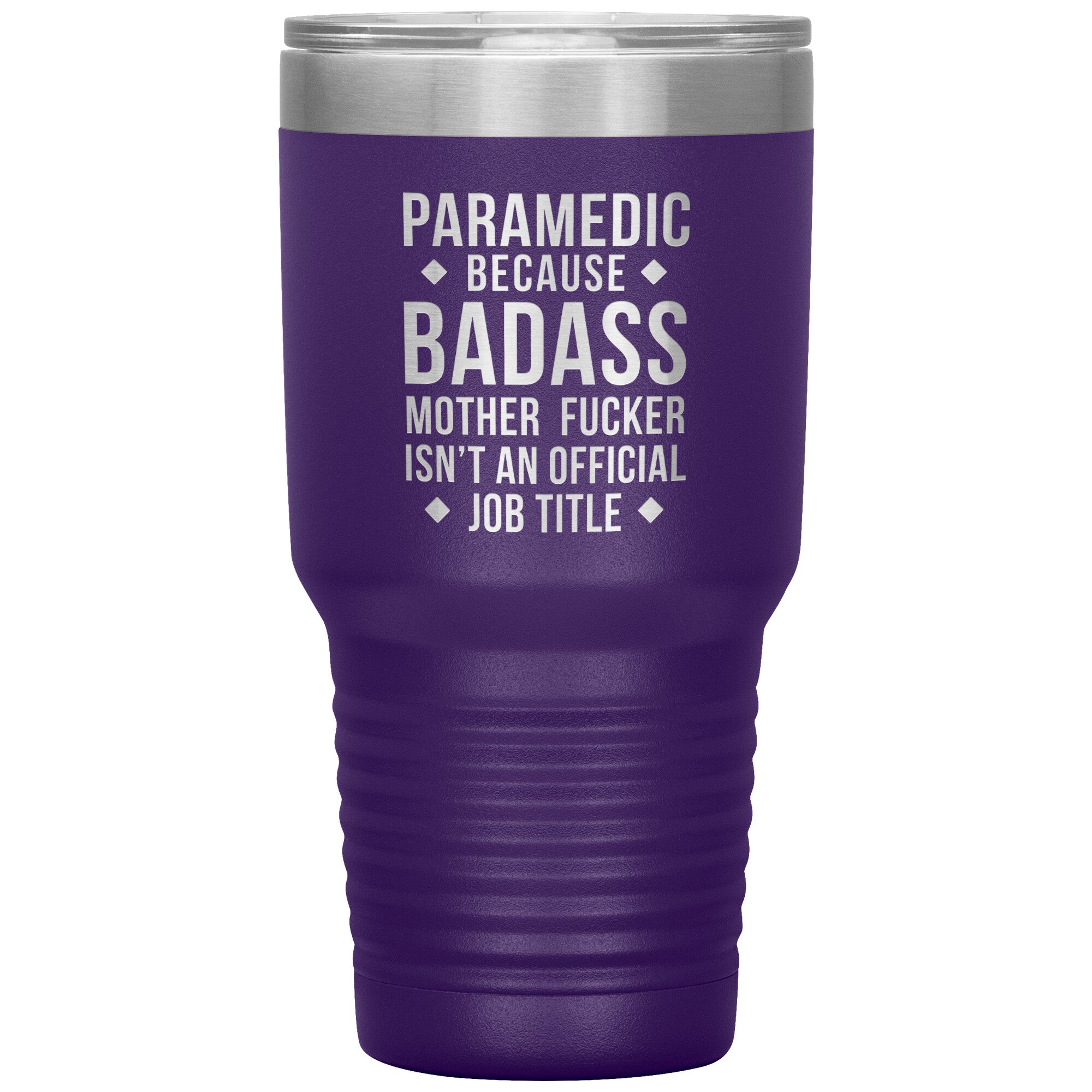 Paramedic Badass, Tumbler 30 Oz