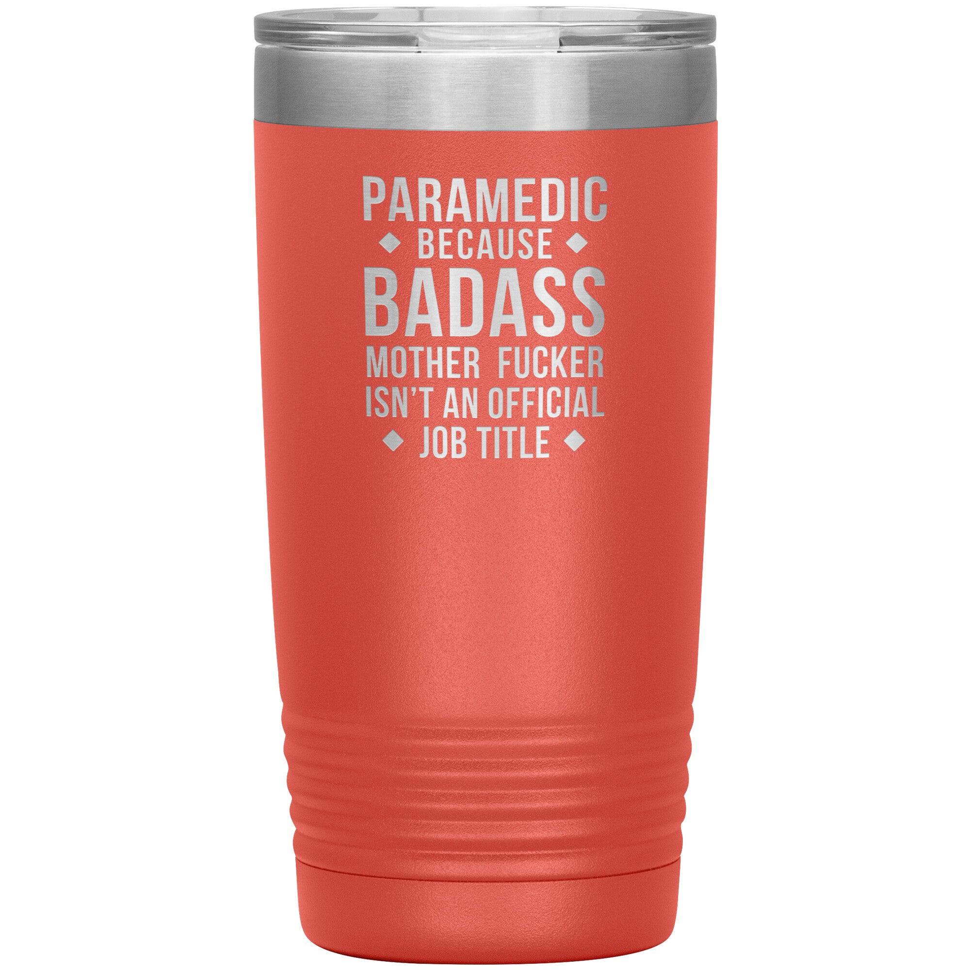 Paramedic badass 20 oz