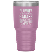Plumber Badass 30 oz