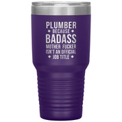 Plumber Badass 30 oz