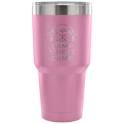 Camp sweet camp Tumbler 30oz