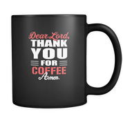 Dear Lord, thank you for Coffee Amen.