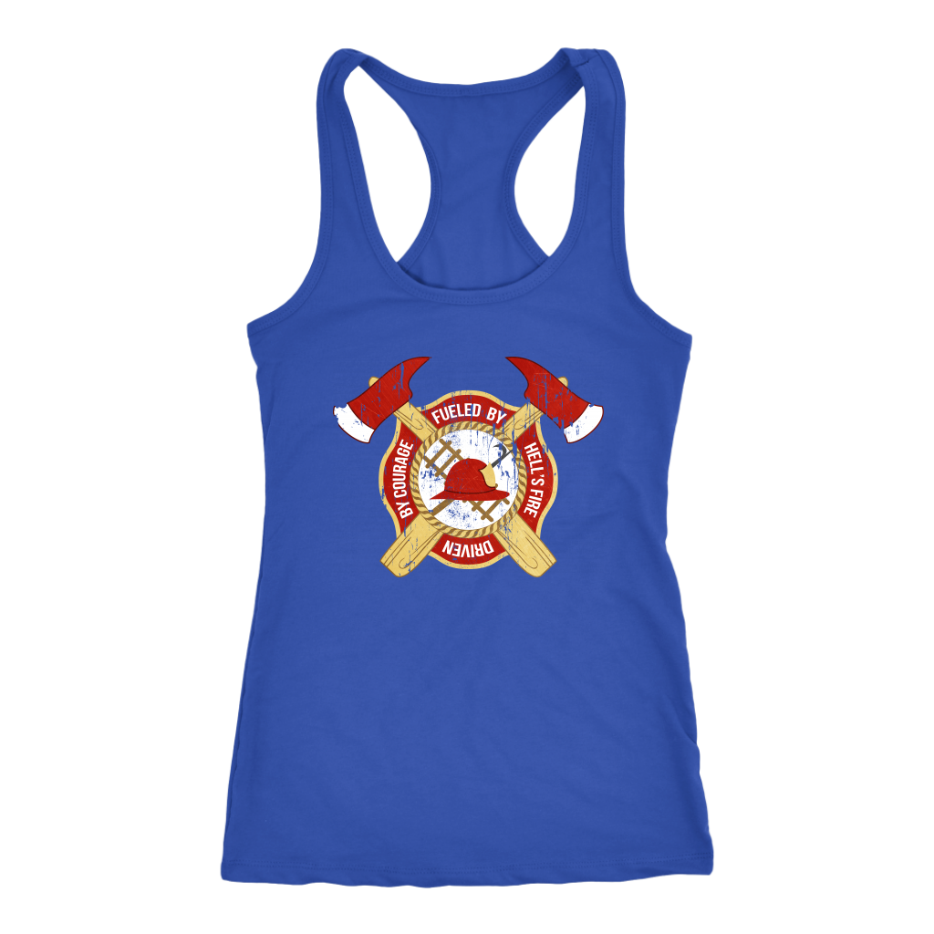 Firefighter Fueled by hell's fire, driven by courage Tank Top