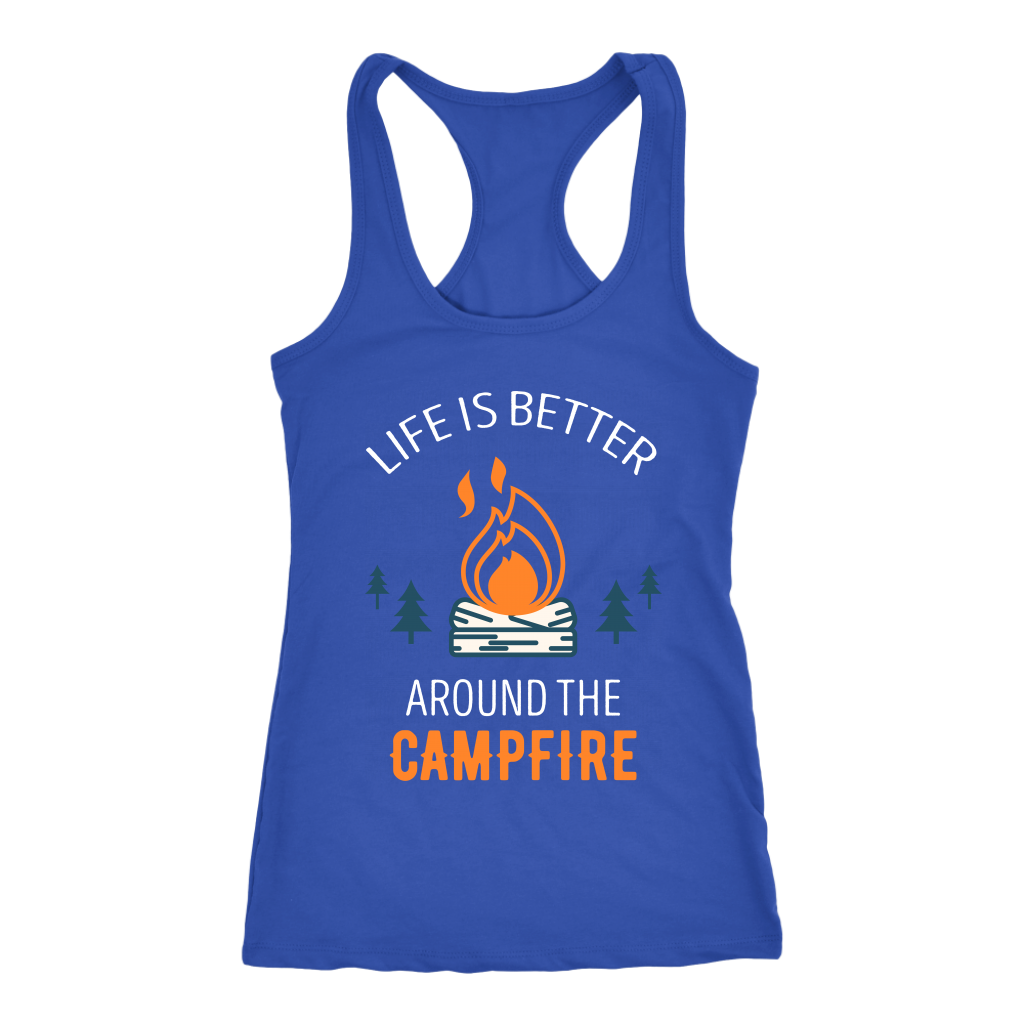 Life is better around the campfire