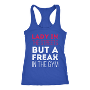 Lady in the streets but a freak in the gym