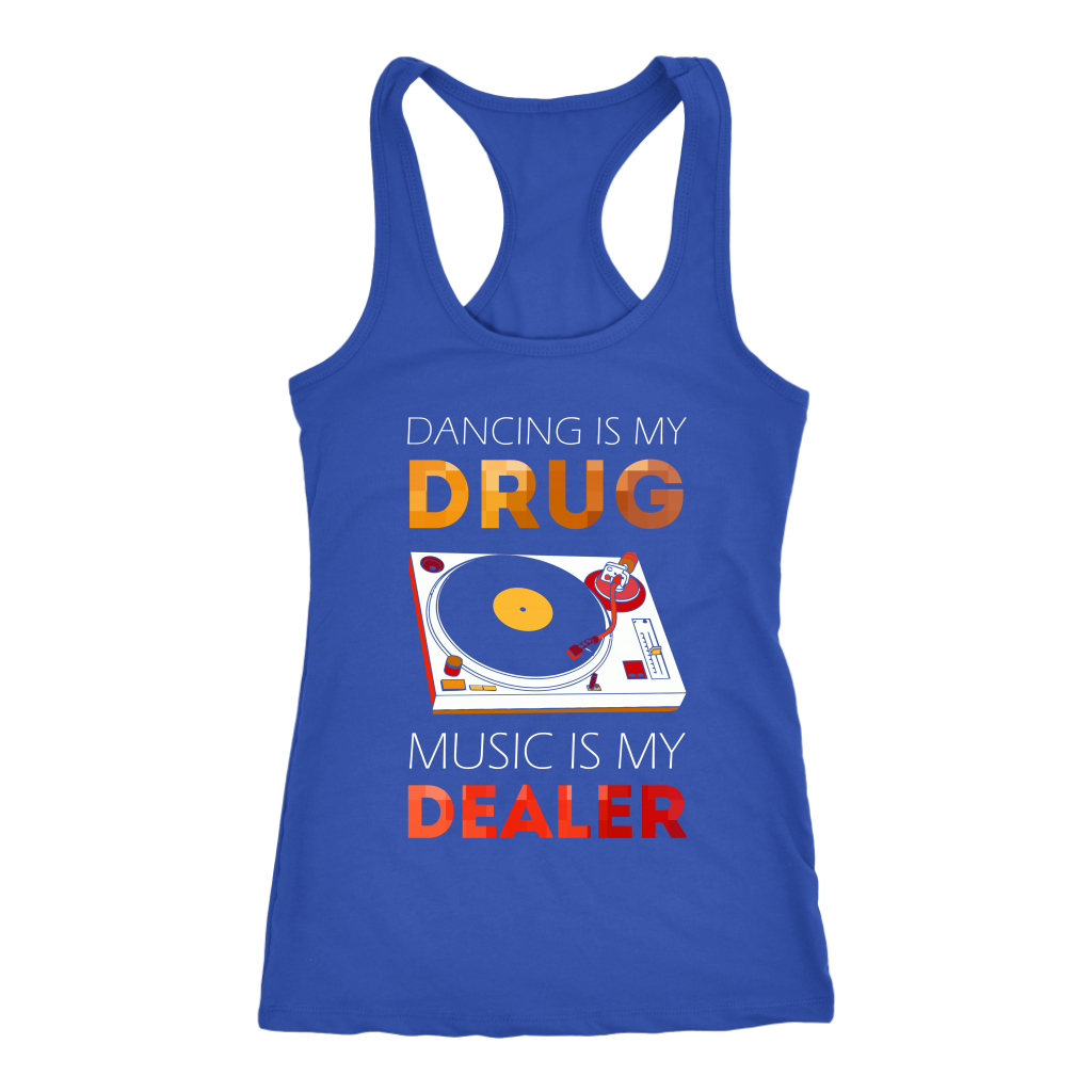 Techno Dancing is my drug, music is my dealer Tank Top Gift, Birthday Present