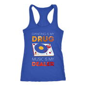 Techno Dancing is my drug, music is my dealer Tank Top Gift, Birthday Present
