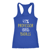 49% Professor 51$ Badass