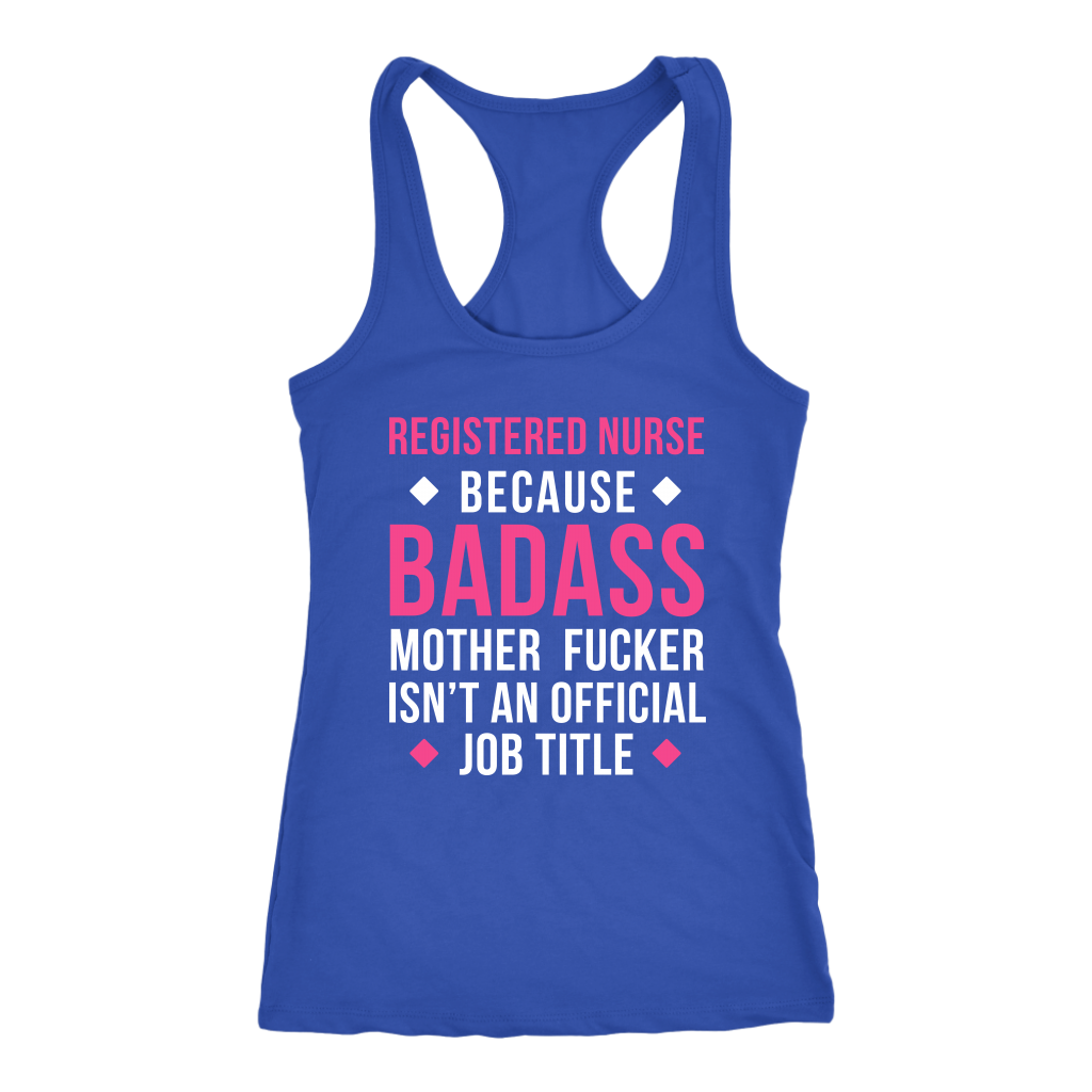 Registered Nurse Badass