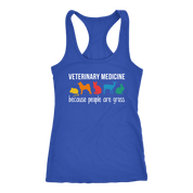 Veterinary Medicine because people are gross