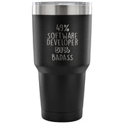 49% Software Developer, Badass Tumbler 30oz