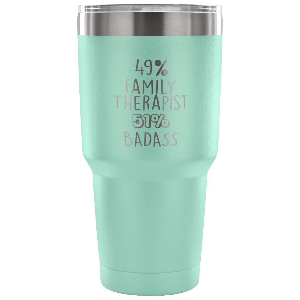 49% Family Therapist, Badass Tumbler 30oz