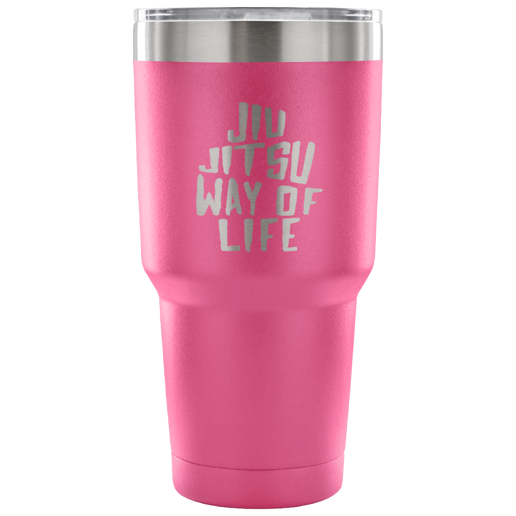 Jiu Jitsu way of life Tumbler 30oz