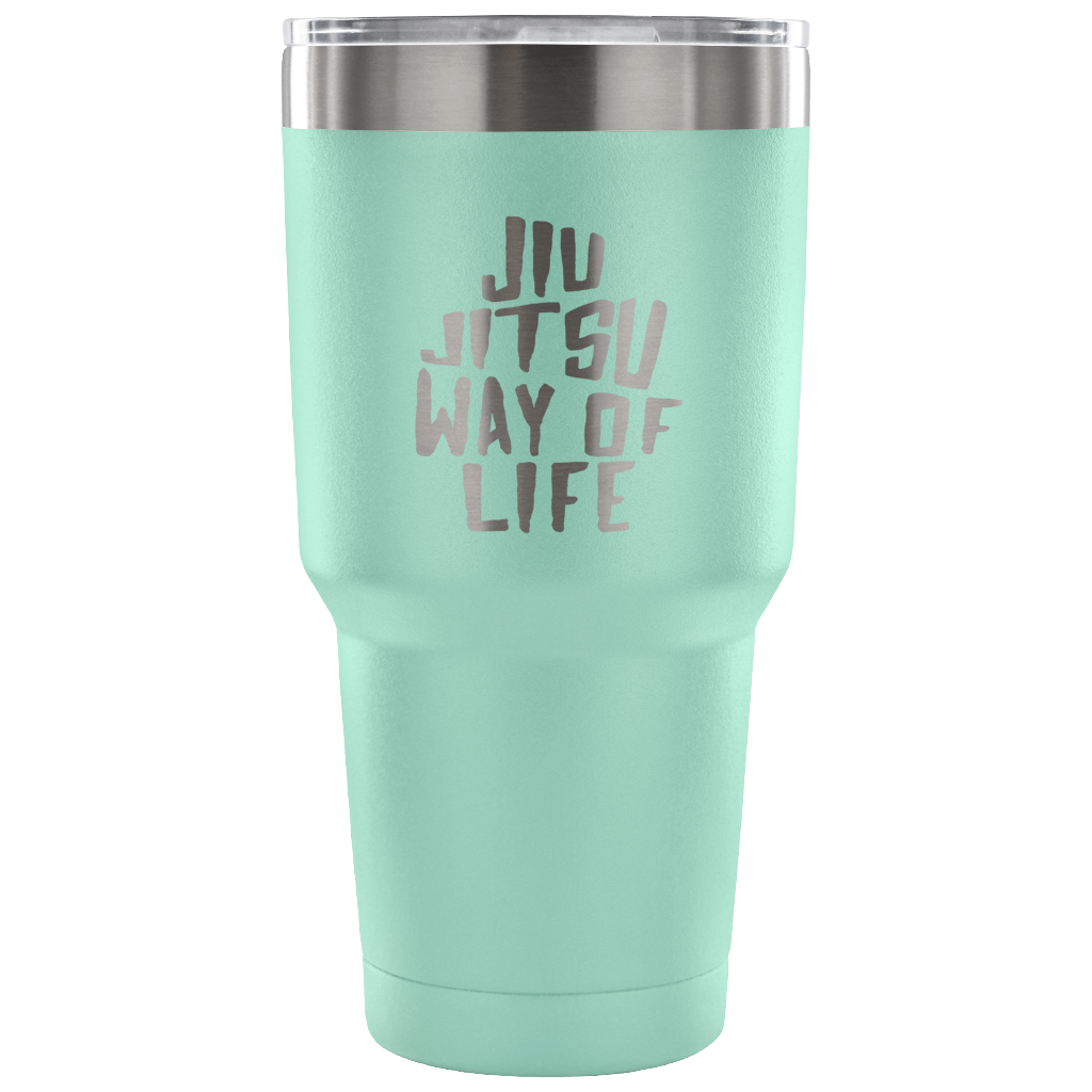 Jiu Jitsu way of life Tumbler 30oz