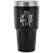 Jiu Jitsu way of life Tumbler 30oz