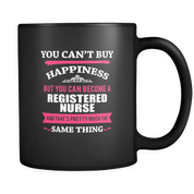 But you can become a Registered Nurse and that's pretty much the same thing