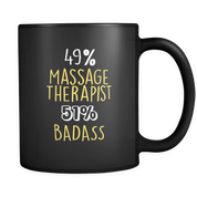 49% Massage Therapist 51% Badass