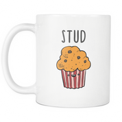 Stud Muffin Coffee Mug 11 oz. Funny gift