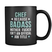 Chef because badass motherfucker isn't official job title