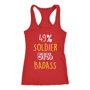 Soldier Gift,49% Soldier, Badass Woman's tank top, Racerback, Mens Tank top, Colleague gift, Profession, Summer Apparel